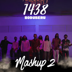 Mashup 2 - Saadha Thirees Asheh - (1438)
