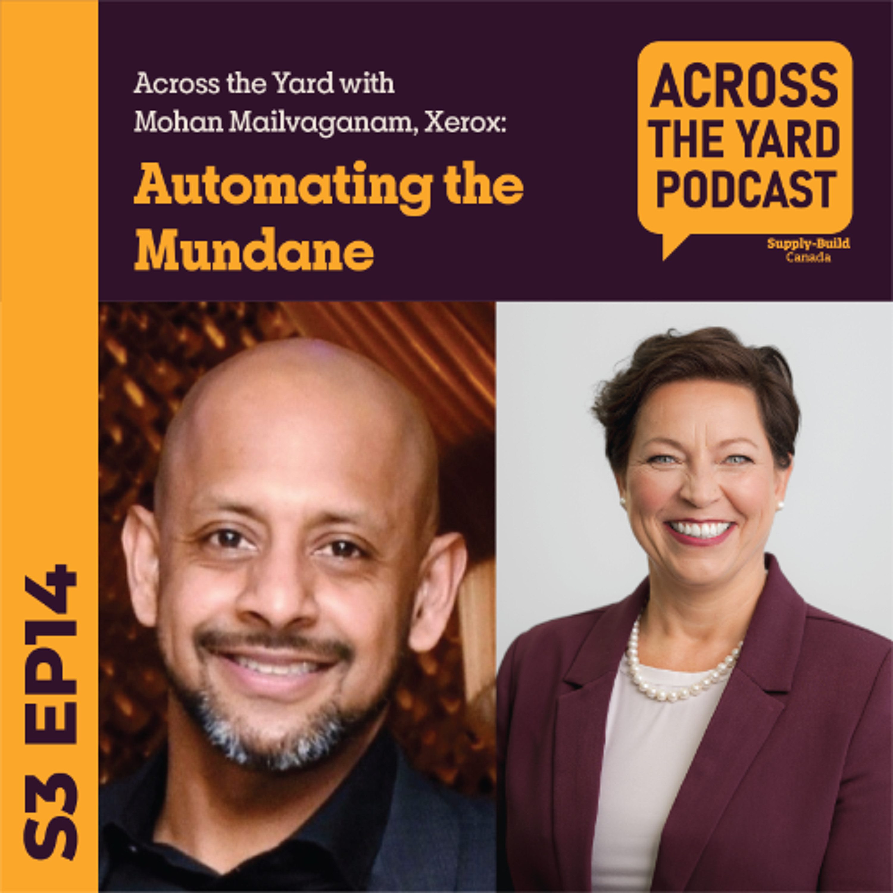Automating the Mundane: Across the Yard with Mohan Mailvaganam, Xerox s03ep14 episode artwork