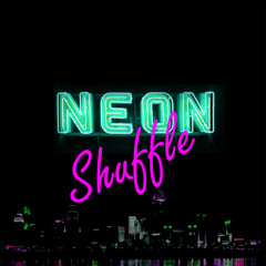 Neon Shuffle