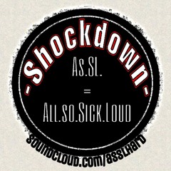 AsSL(All.so.Sick.Loud) - Shockdown´2k20