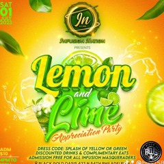 🍋🍋🍋 LEMON & LIME INFUSION BAND 2023 APPRECIATION FETE🍋🍋🍋