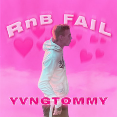RnB FAIL
