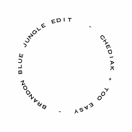 Too Easy Gunna x Chediak - Brandon Blue Mashup