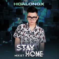 STAY HOME - HOALONGX