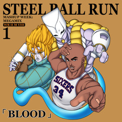 [WR2 M8] Blood - Mashup Week: Megamix