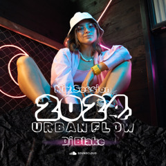 Mix Session 'Urban Flow 2024' - Dj Blake