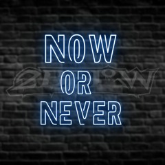 2 Below - Now Or Never