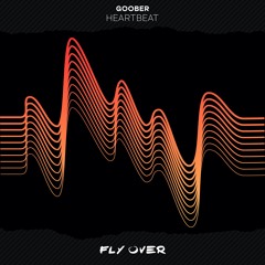 goober - Heartbeat