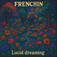 Lucid dreaming (Dub Edit)
