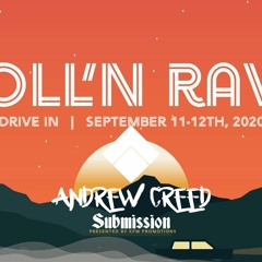 Roll’N Rave Andrew Creed Submission