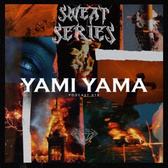 DUSKCAST [SWEAT SERIES] 10 | YAMI YAMA