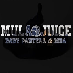 mula juice - Mda, BabyP