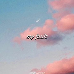 scruff - my fault (w xetonyl) [prod. glumboy]