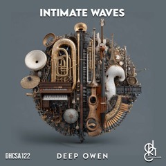 PREMIERE: Deep Owen - Intimate Waves (Original Mix) [Deep House Cats SA]