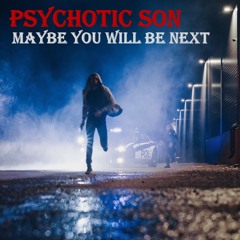 Maybe You Will Be Next (Single)