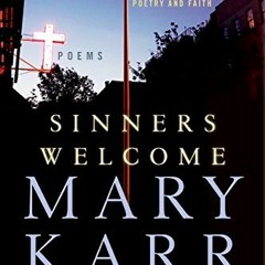 ( AjuR ) Sinners Welcome: Poems by  Mary Karr ( HEZC )