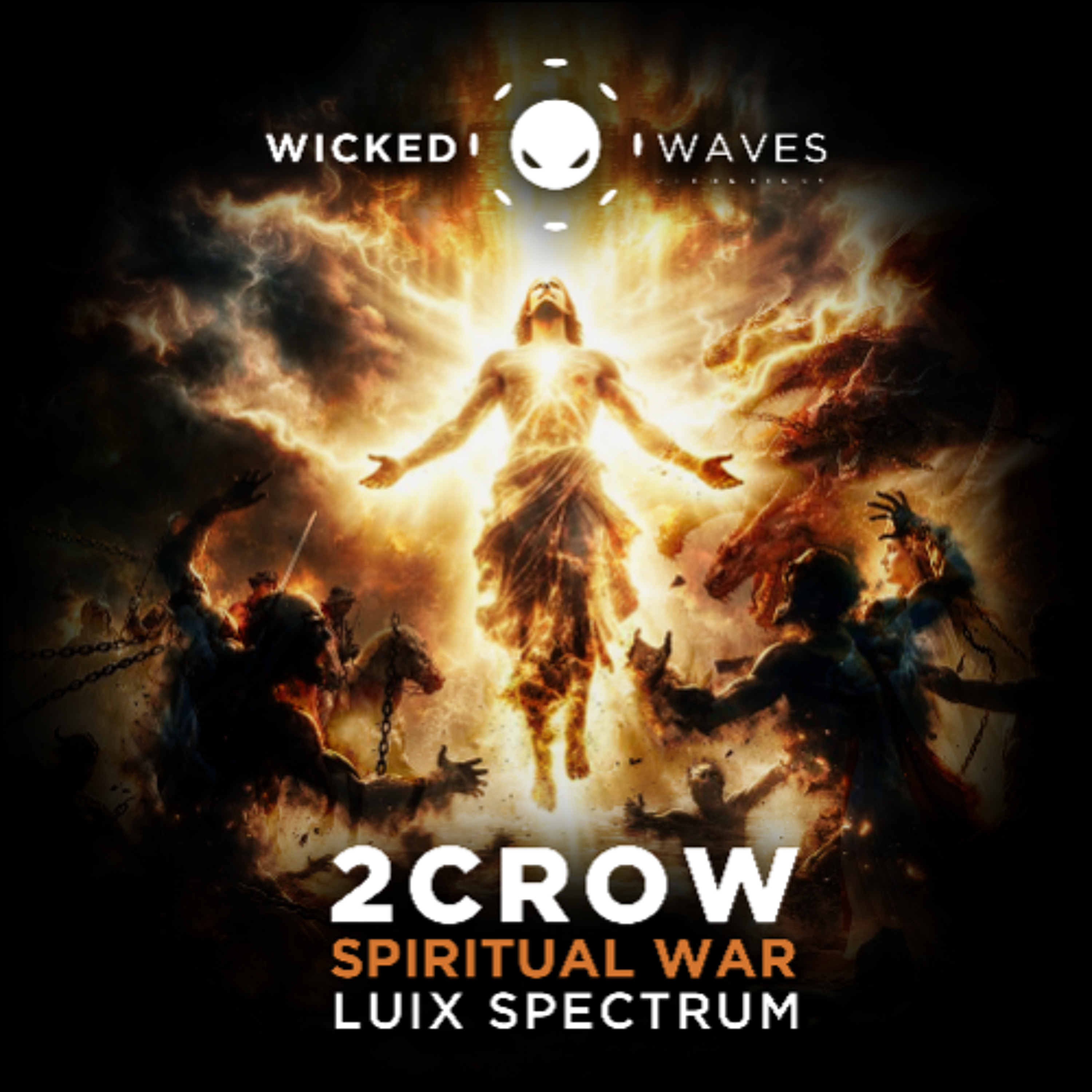 2CROW - Spiritual War (Luix Spectrum Remix) [Wicked Waves Recordings] episode artwork
