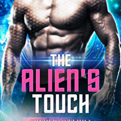 VIEW KINDLE ✅ The Alien's Touch (A SciFi Alien Warrior Romance) (Warriors of Luxiria