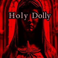 Holy Dolly