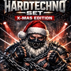 HARDTECHNO SET // X-MAS EDITION