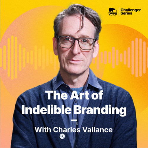 VCCP's Challenger Series - Episode 1: The Art of Indelible Branding
