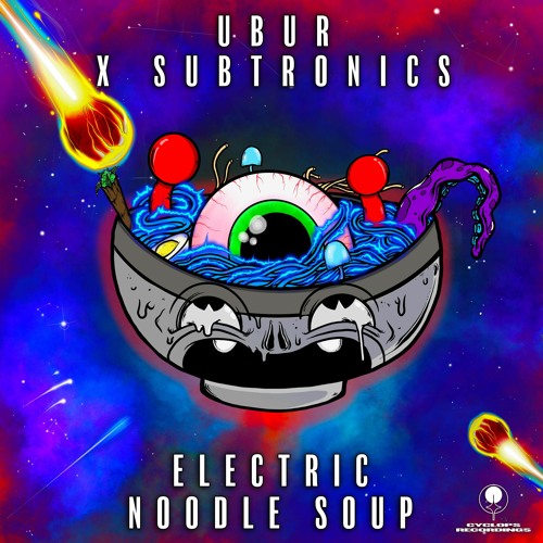 UBUR x Subtronics - Electric Noodle Soup