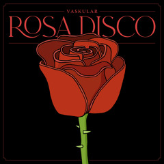 Rosa Disco