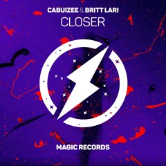Cabuizee & Britt Lari - Closer
