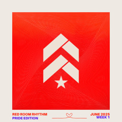 Red Room Rhythm - Pride Edition - June 2025 Week 1