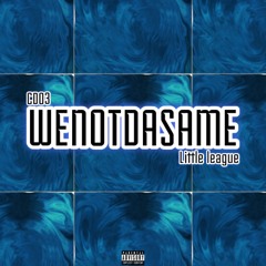 CDO3 - Wenotdasame (ft. Little League)[Prod. Tae808]