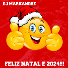 25 EH NATAL X 31 EH ANO NOVO ((DJ MARKANDRE & SUBMUNDO DJS))