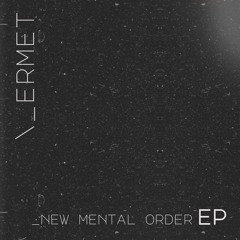 New Mental Order