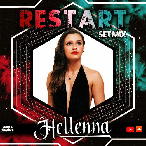 Hellenna @ Restart Set Mix