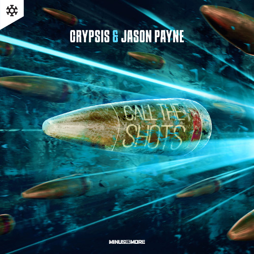 Crypsis & Jason Payne - Call The Shots