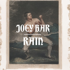 Joey- Rain