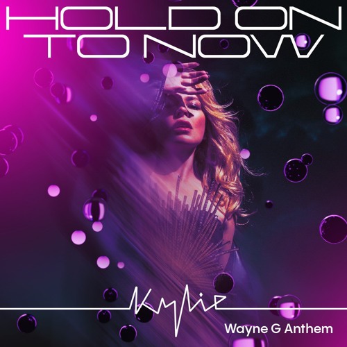 Kylie - Hold On To Now (Wayne G Atlantis Private Mix)