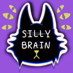 SILLY BRAIN