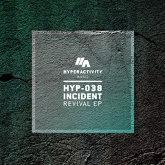 PREMIERE: Incident 'Heartbroken' [Hyperactivity Music]