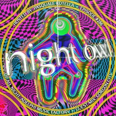 Night Owl Radio 286 ft. Adelphi Music Factory and Gorgon City