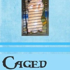 [Read] Online Caged BY : Tam Ames