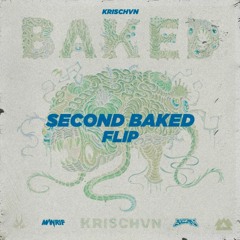 Krischvn - Second Baked (MANRIF, AXLZY Flip)