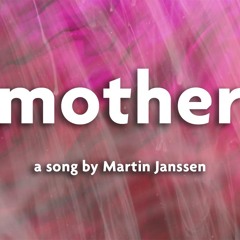 Mother. By Martin Janssen