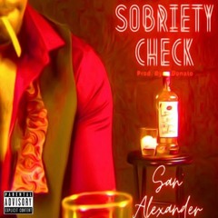 Sobriety Check (Prod. By Donato)