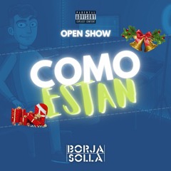 Morad, Trobi - Como Estan (Navidad Open Show) (Borja Solla Open Show)