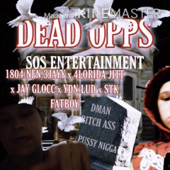 SOS ENT - Dead Opps (dman diss)