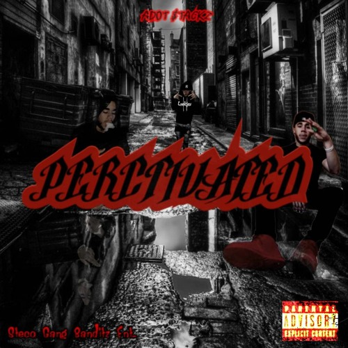 Perctivated ft. Ki Bandz