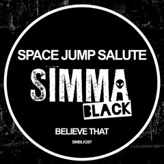 SIMBLK287 | Space Jump Salute - Believe That (Original Mix)