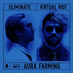 Virtual Riot & Eliminate - Aura Farming Prometeus Edit