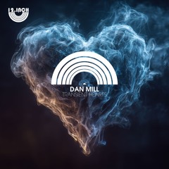 Dan Mill - Transient Hearts