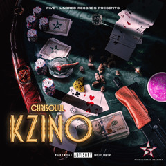 CHRISOUUL- Kzino